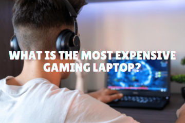 what is the most expensive gaming laptop